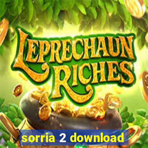 sorria 2 download